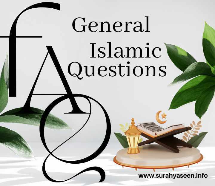 General Islamic FAQs